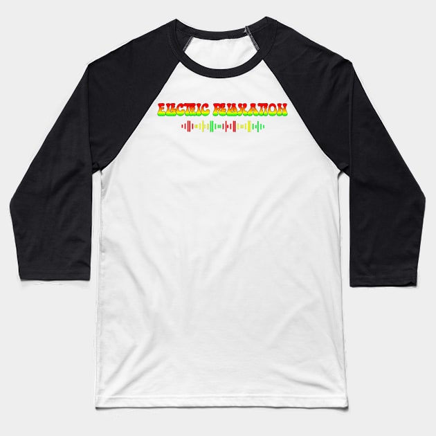Reggae electric relaxation Baseball T-Shirt by Skull'sHead Studio